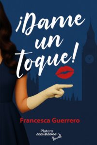 Portada del llibre Dame un toque de Francesca Guerrero