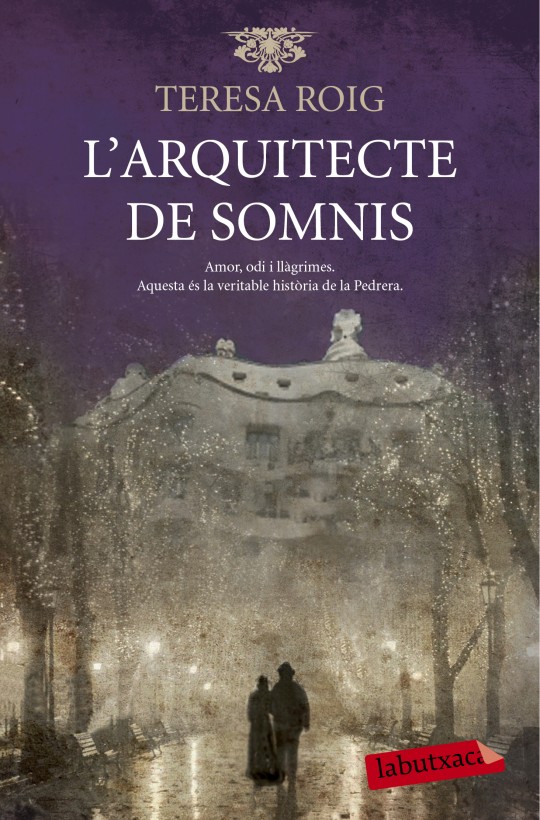 Portada del libro L'arquitecte de somnis de Teresa Roig con una imagen de la Pedrera