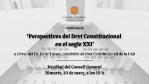 Conferencia sobre el Dret Constitucional en el segle XXI en Andorra la Vella