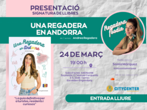 Presentación del libro Una Regadera en Andorra con Andrea Regadera y Sonia Márquez