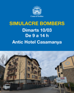 Cartel del simulacro de bomberos en el antiguo Hotel Casamanya de Ordino