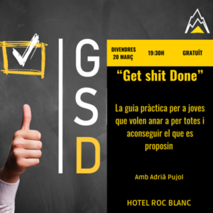 Cartel del taller Get Shit Done en Escaldes-Engordany
