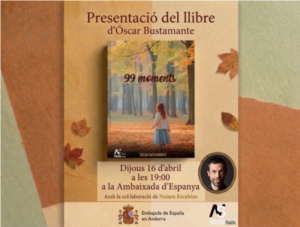 Cartel de presentación del libro '99 moments' de Óscar Bustamante en Andorra