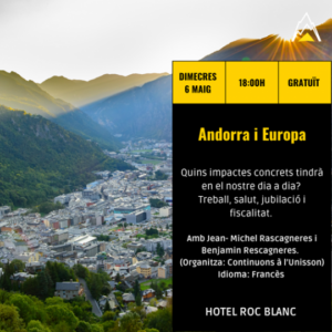 Vista panorámica de Escaldes-Engordany con información sobre la xerrada Andorra i Europa.